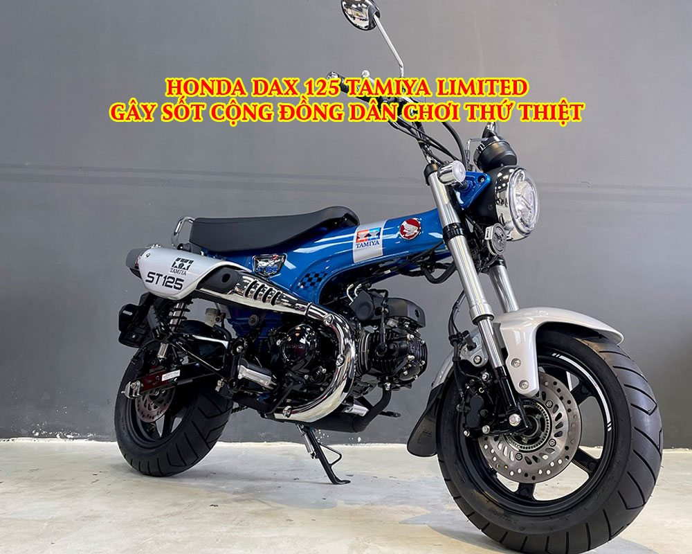 HONDA-DAX-125-TAMIYA-LIMITED-GÂY-SOT-CONG-DONG-DAN-CHO-THU-THIET